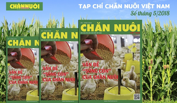 Đón đọc Tạp chí Chăn nuôi Việt Nam số tháng 5: HẠ GIÁ THÀNH SẢN PHẨM: VẤN ĐỀ “SỐNG CÒN” CỦA CHĂN NUÔI
