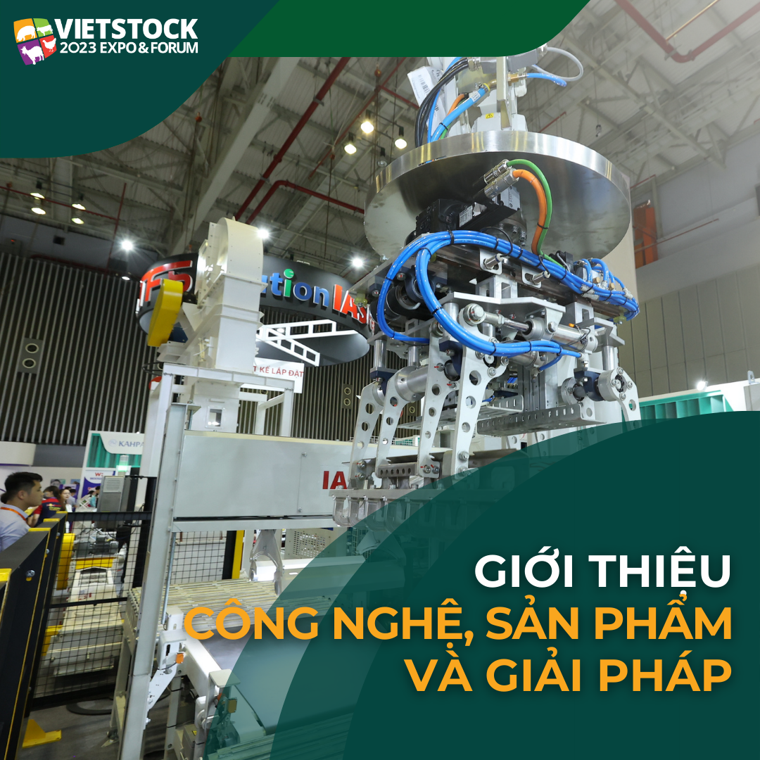 Có gì mới tại triển lãm đầu ngành chăn nuôi – Vietstock 2023?